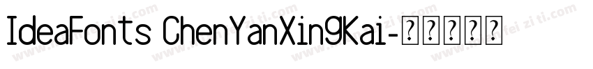 IdeaFonts ChenYanXingKai字体转换